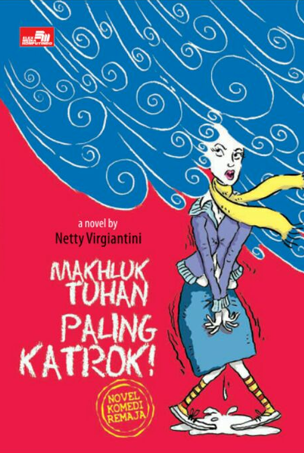 Makhluk Tuhan yang paling Katrok
